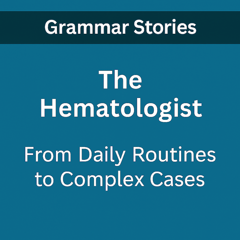 Grammar Stories Hematology